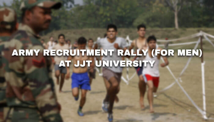 ARMY RECRUITMENT RALLY (FOR MEN) AT JJT UNIVERSITY